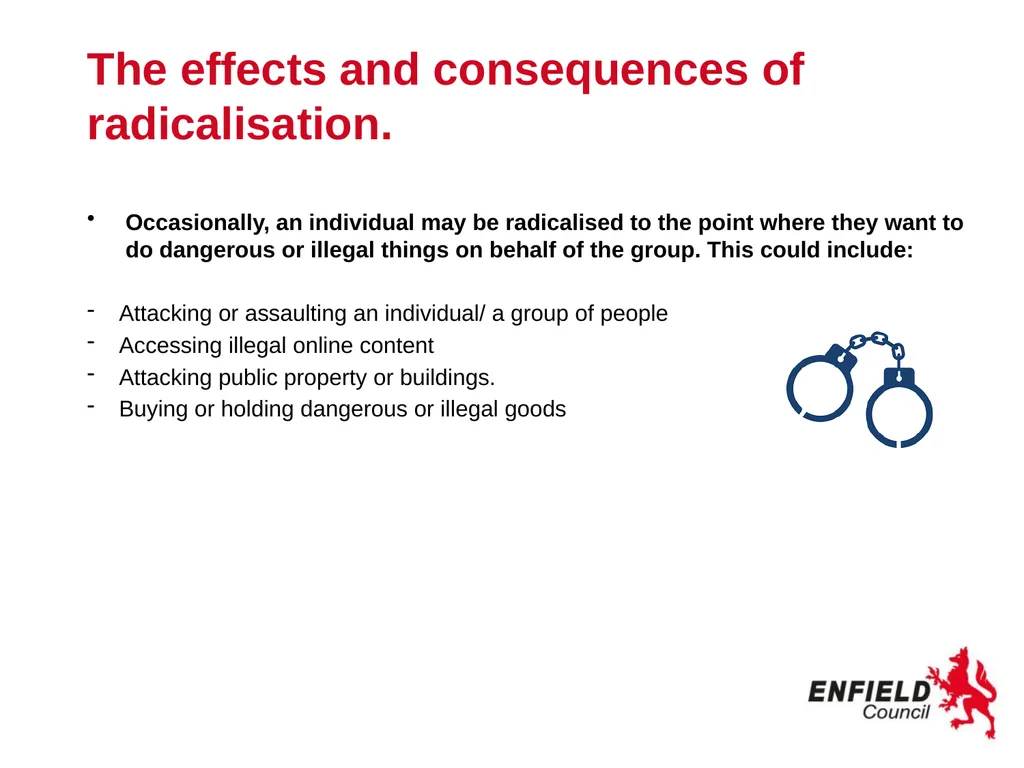 Preventing Radicalisation www.enfield.gov.uk - slide 16 of 18
