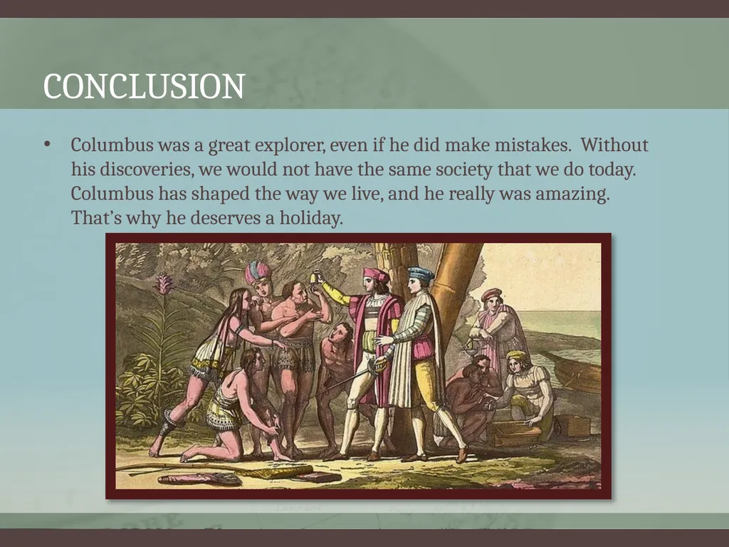 Christopher Columbus by: Lauren Thomas and Lexi - slide 15 of 16