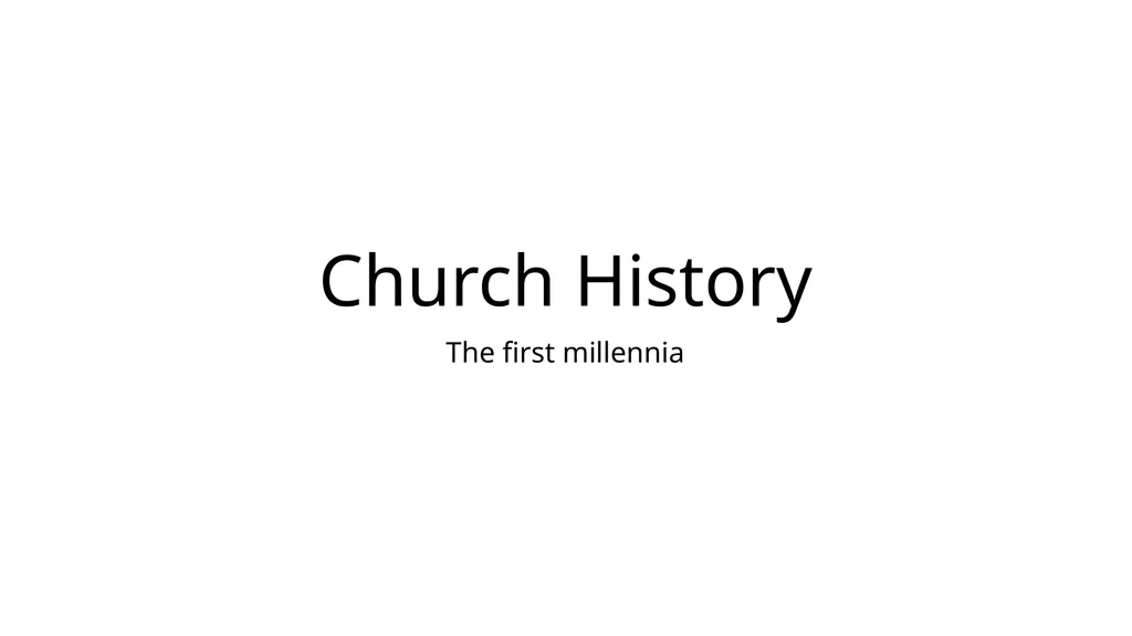 Church History The first millennia Hierarchy - slide 1 of 7