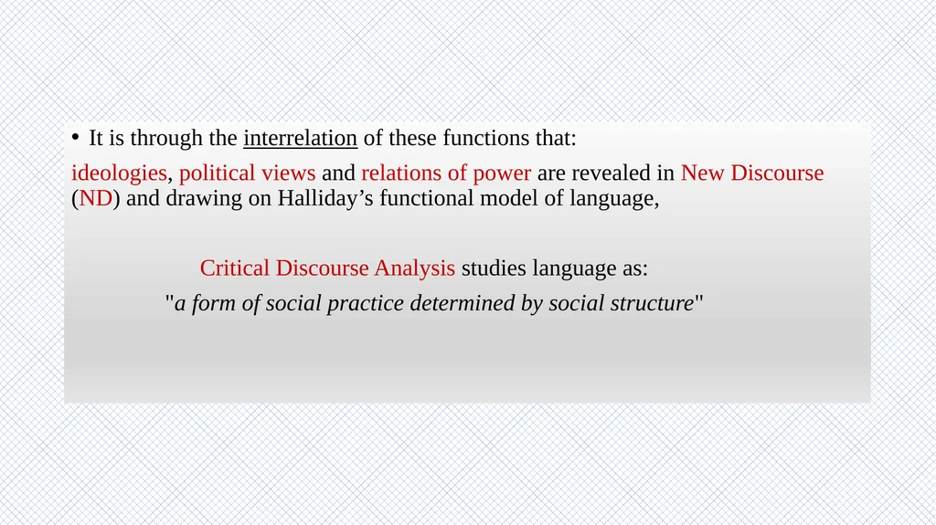 Critical Discourse Analysis Presented by: Asal - slide 7 of 32