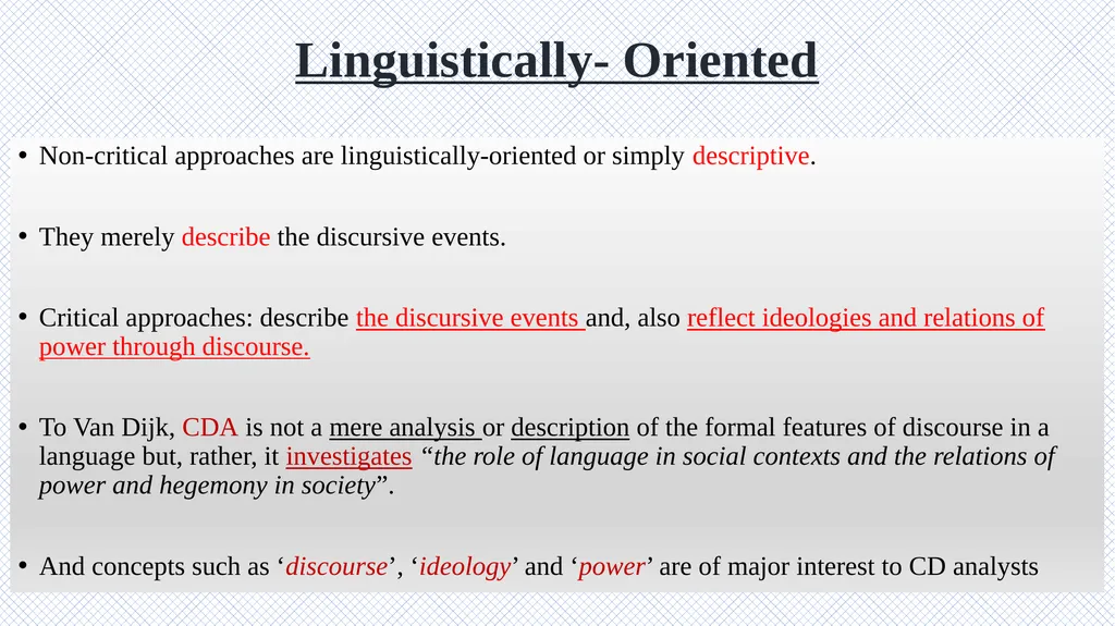 Critical Discourse Analysis Presented by: Asal - slide 10 of 32