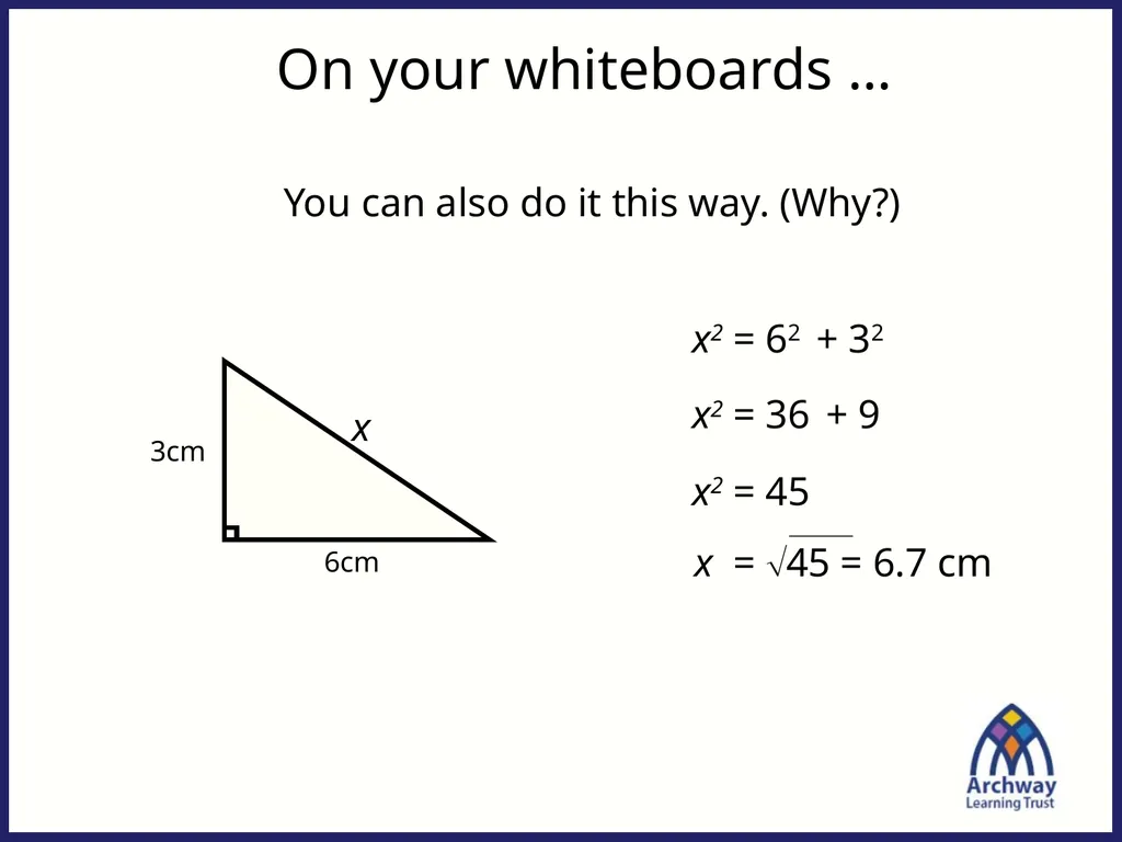 From last lesson: Pythagoras’ Theorem c2 = a2 + b2 - slide 21 of 25
