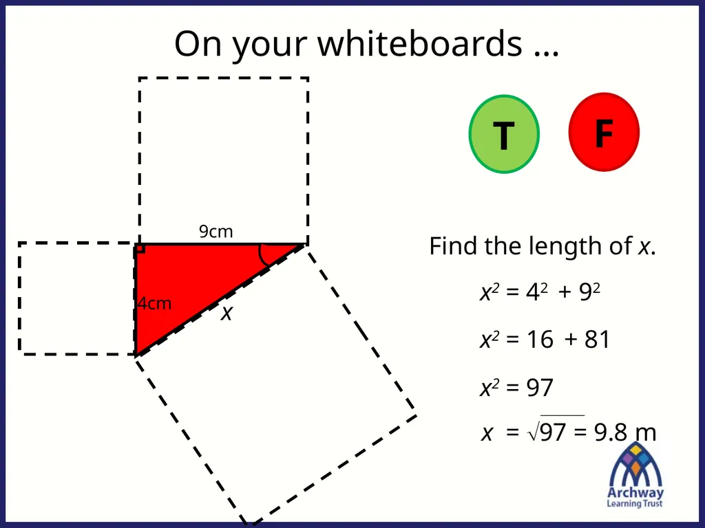 From last lesson: Pythagoras’ Theorem c2 = a2 + b2 - slide 19 of 25