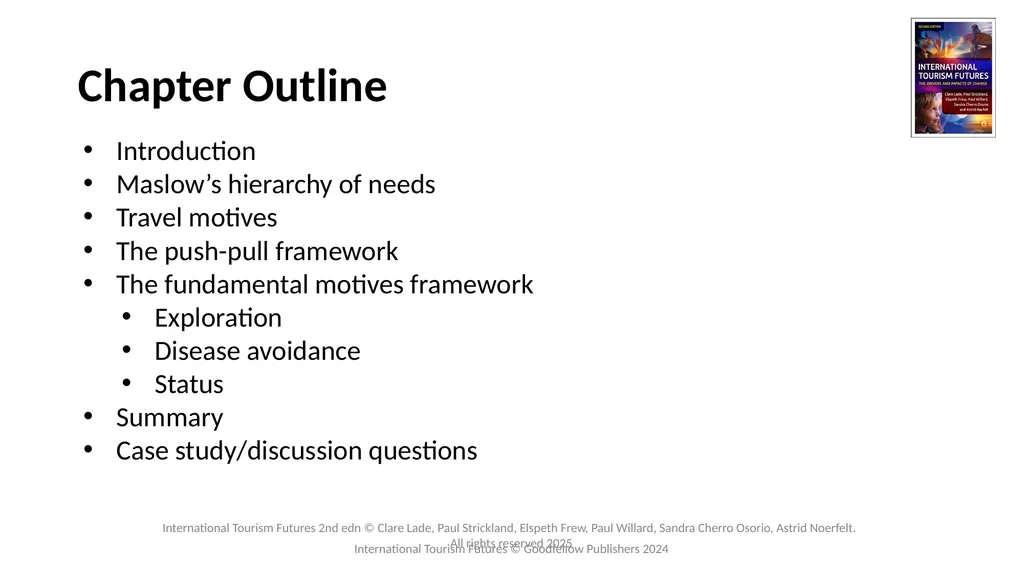 Chapter 3: Tourists’ Needs and Motivations - Past, - slide 2 of 13