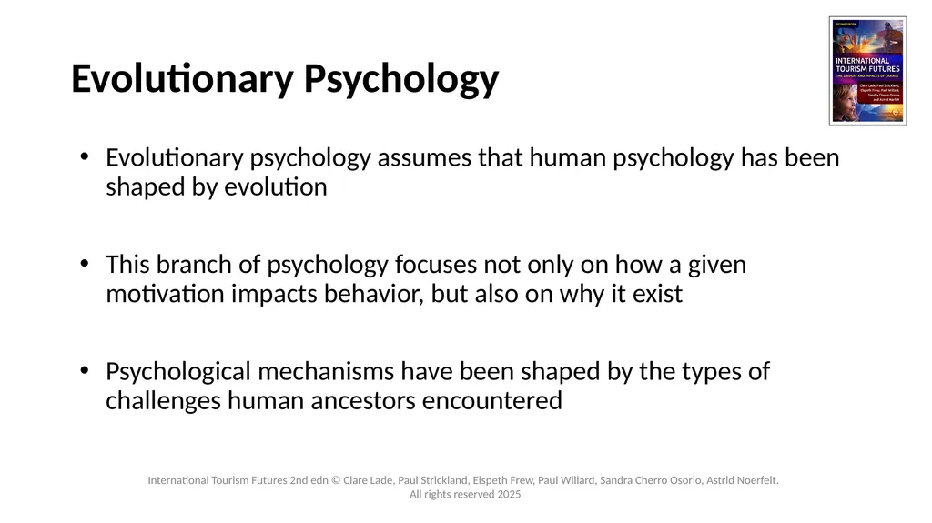 Chapter 3: Tourists’ Needs and Motivations - Past, - slide 7 of 13