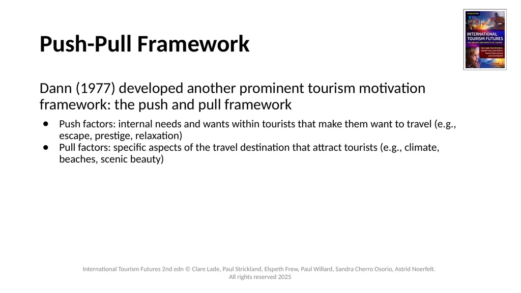 Chapter 3: Tourists’ Needs and Motivations - Past, - slide 6 of 13