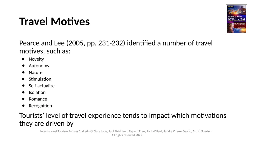 Chapter 3: Tourists’ Needs and Motivations - Past, - slide 5 of 13