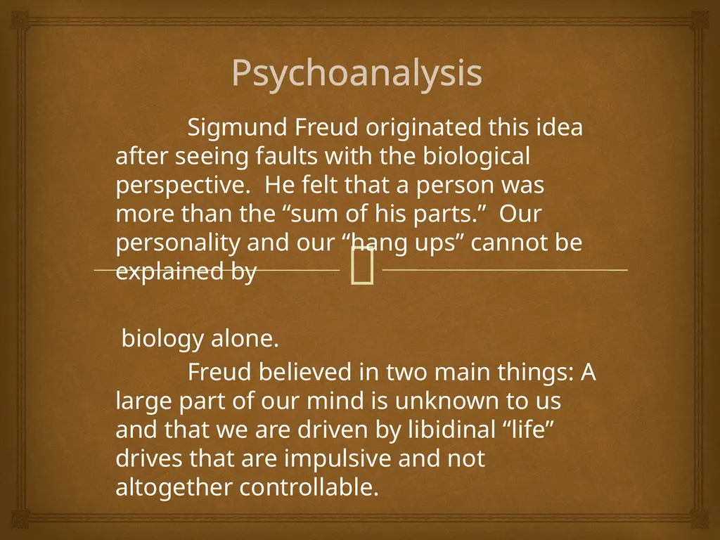 Psychological Perspectives 1. Biology 2. - slide 5 of 14