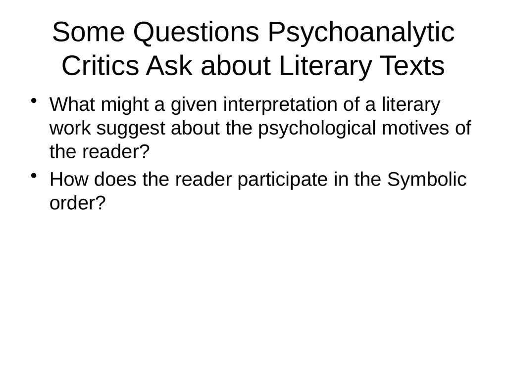 Psychoanalytic Criticism Sigmund Freud - slide 10 of 10