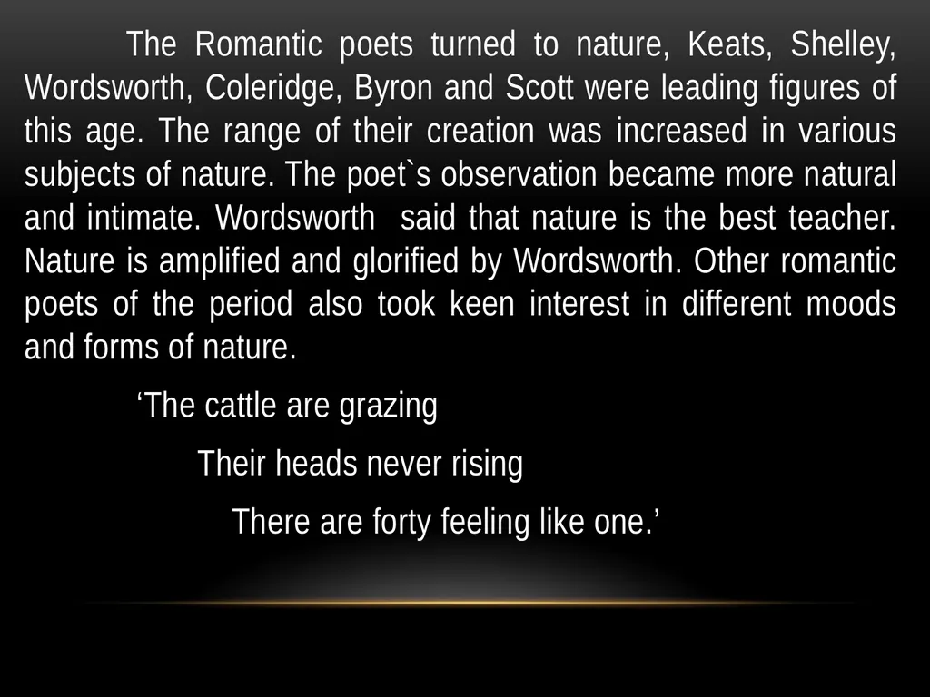 Romantic Age The period from 1798 to 1832 is known - slide 3 of 9