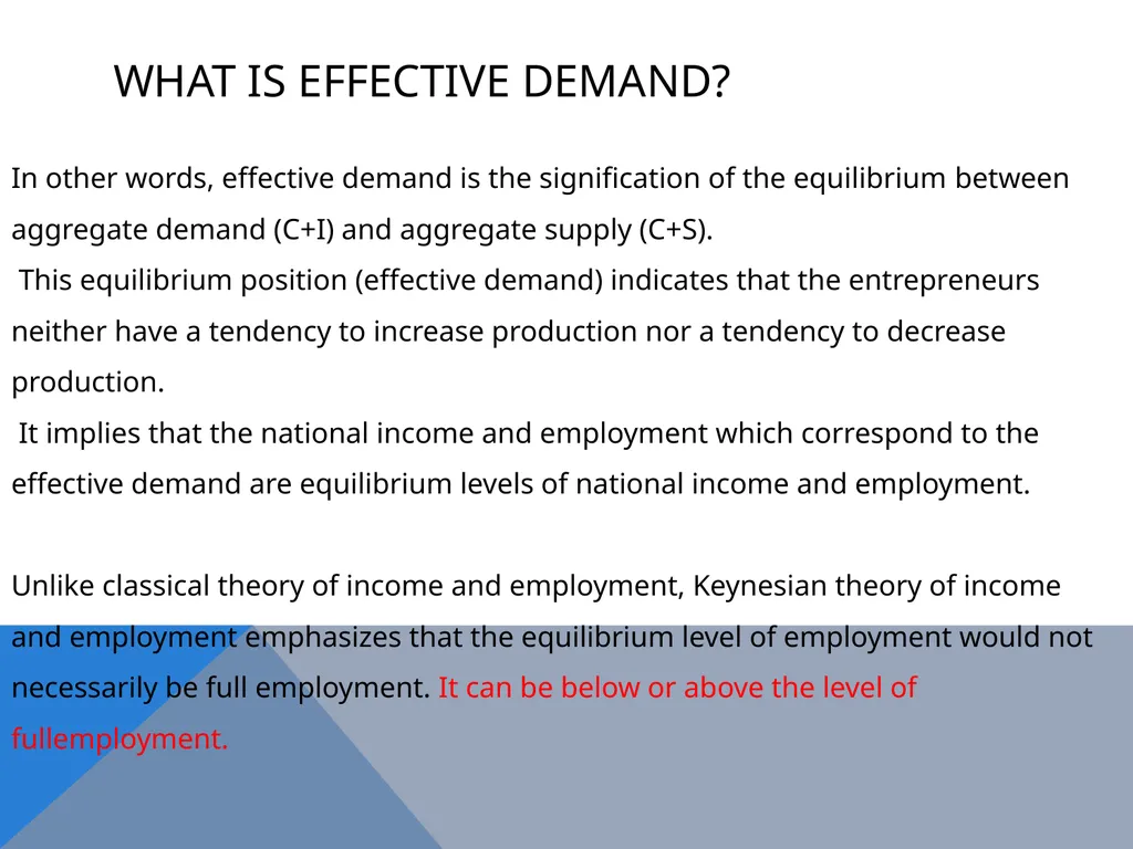 The Keynesian Critique of the Classical System - slide 4 of 16