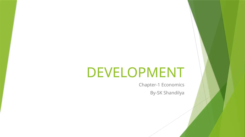 DEVELOPMENT Chapter-1 Economics By-SK Shandilya - slide 1 of 11
