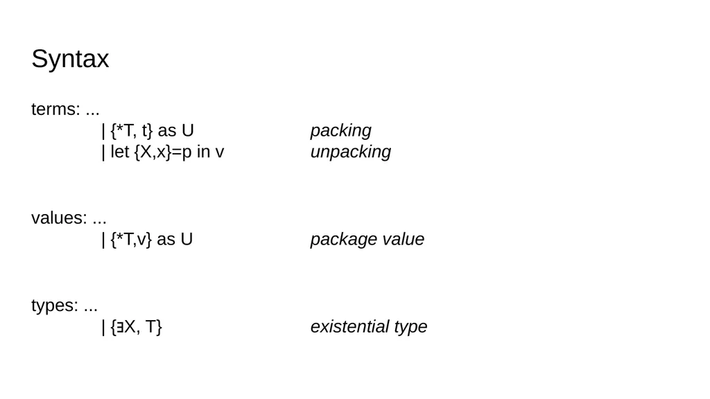 Existential Types Sijmen van Bommel & Quinten Kock - slide 9 of 17