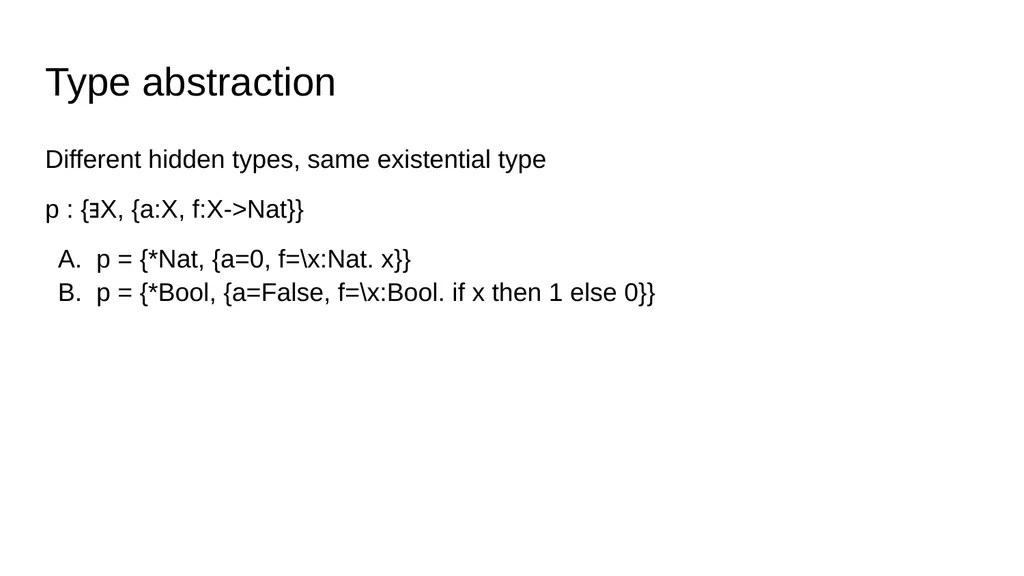 Existential Types Sijmen van Bommel & Quinten Kock - slide 4 of 17
