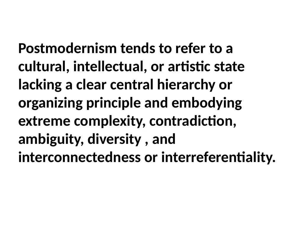 POSTMODERNISM a response to the elitist and - slide 3 of 34