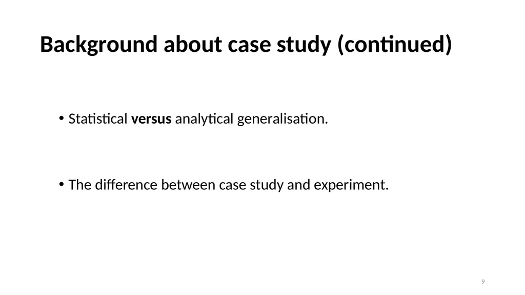 Case Study Research and Ethnography DR. Rania - slide 9 of 44