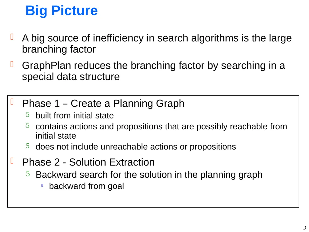 1 GraphPlan Alan Fern * * Based in part on - slide 3 of 46