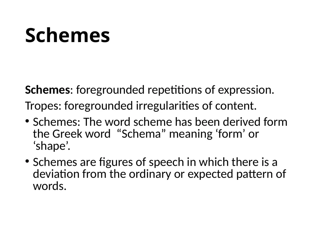 Schemes and Topes Stylistics 551 Lecture 22 - slide 4 of 19