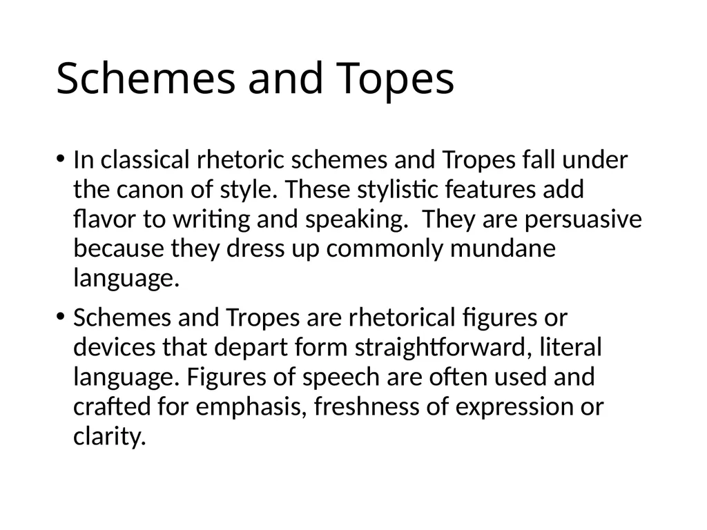 Schemes and Topes Stylistics 551 Lecture 22 - slide 2 of 19