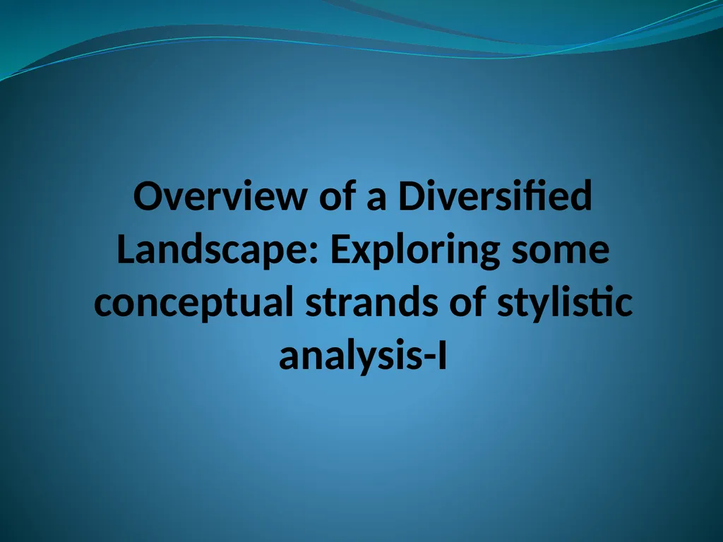 Overview of a Diversified Landscape: Exploring - slide 1 of 12