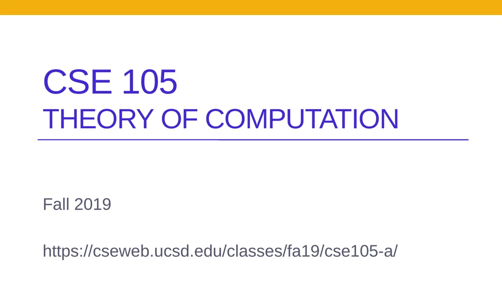 CSE 105 theory of computation Fall 2019 - slide 1 of 22