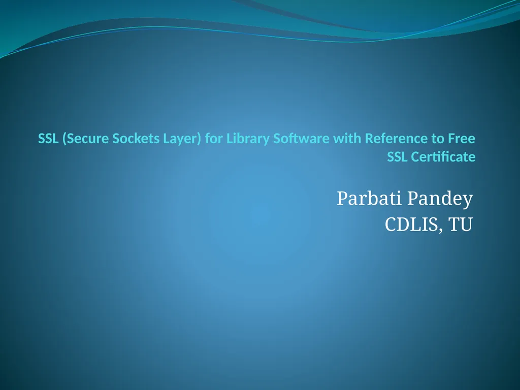 SSL (Secure Sockets Layer) for Library Software - slide 1 of 37