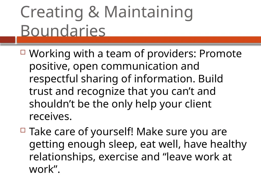 Ethics and Boundaries in helping professions What - slide 17 of 21