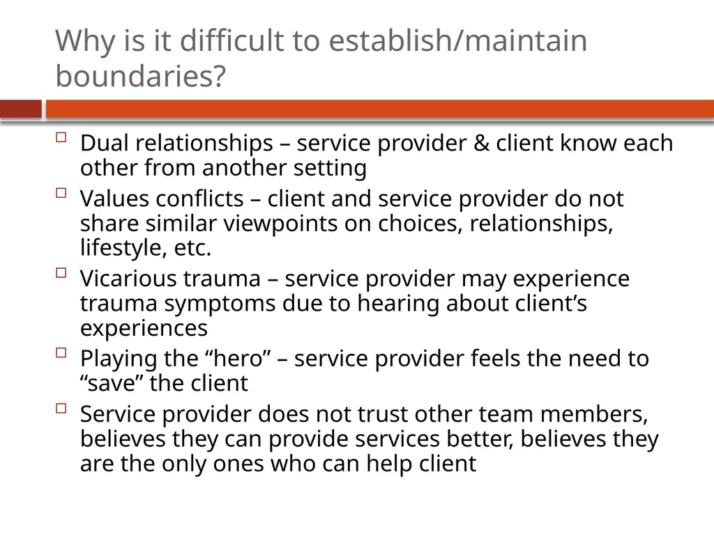 Ethics and Boundaries in helping professions What - slide 11 of 21