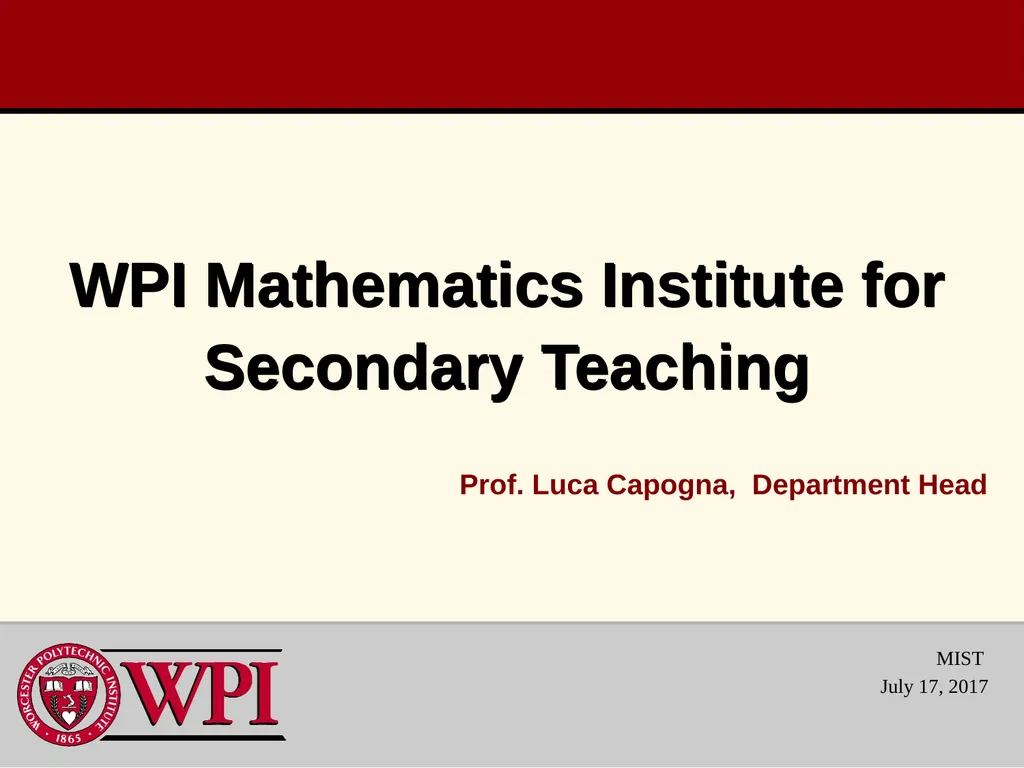 WPI Mathematics Institute for Secondary Teaching - slide 1 of 27