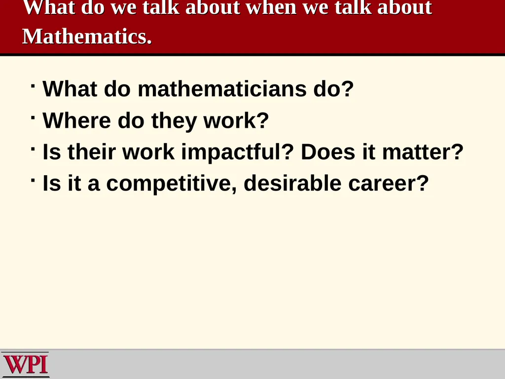 WPI Mathematics Institute for Secondary Teaching - slide 6 of 27