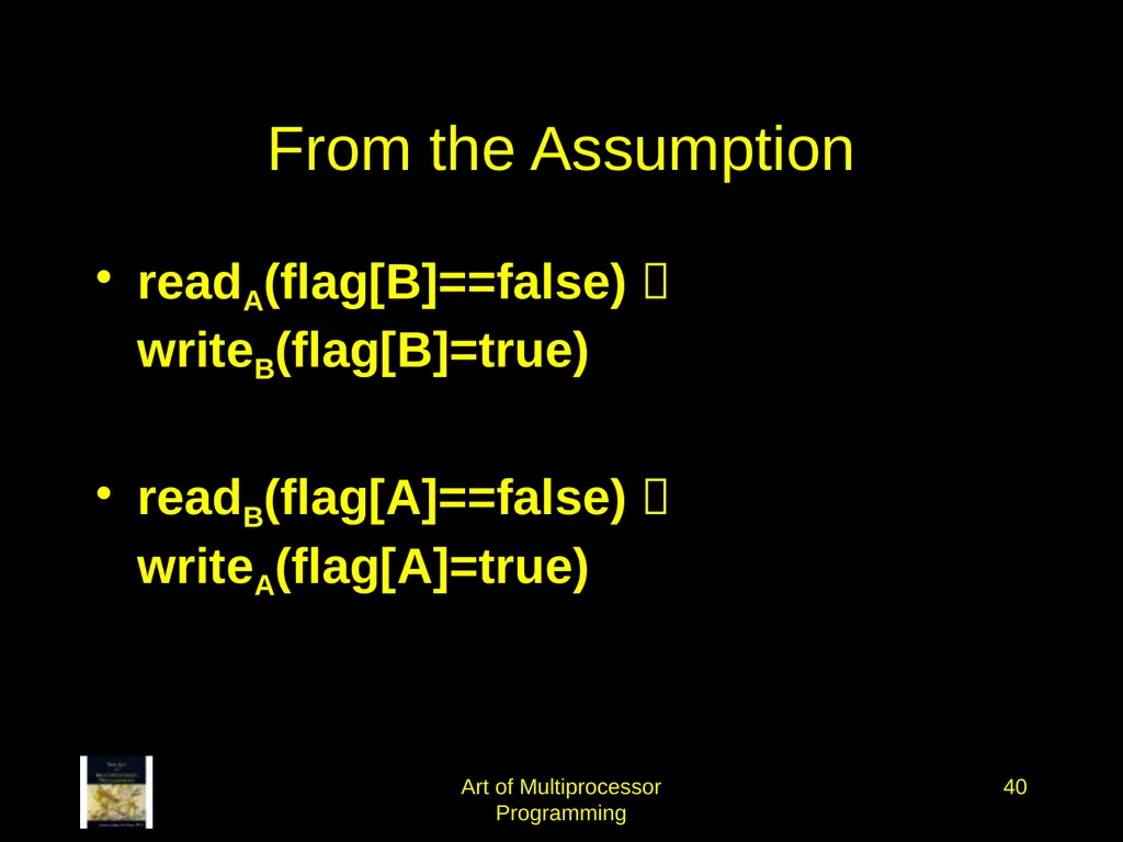 Art of Multiprocessor Programming 2 Mutual - slide 39 of 93