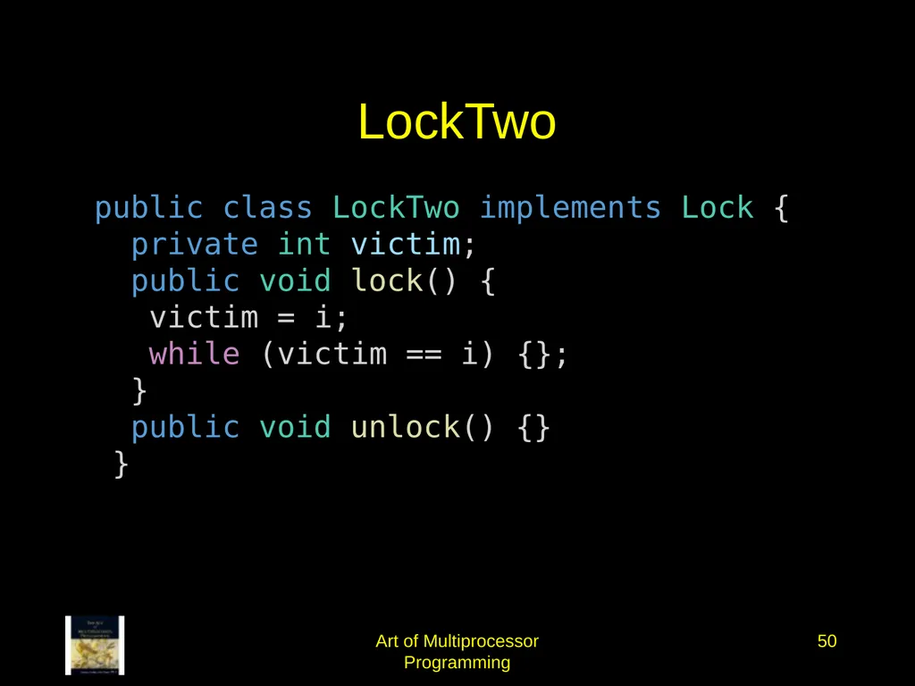 Art of Multiprocessor Programming 2 Mutual - slide 49 of 93
