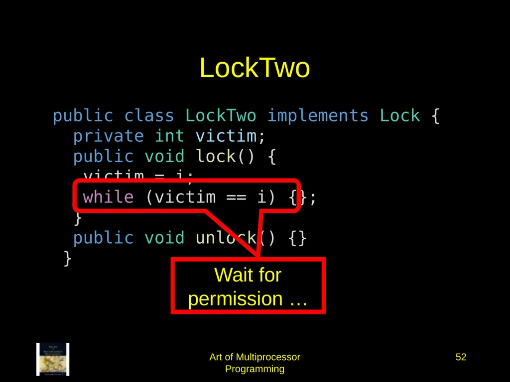 Art of Multiprocessor Programming 2 Mutual - slide 51 of 93