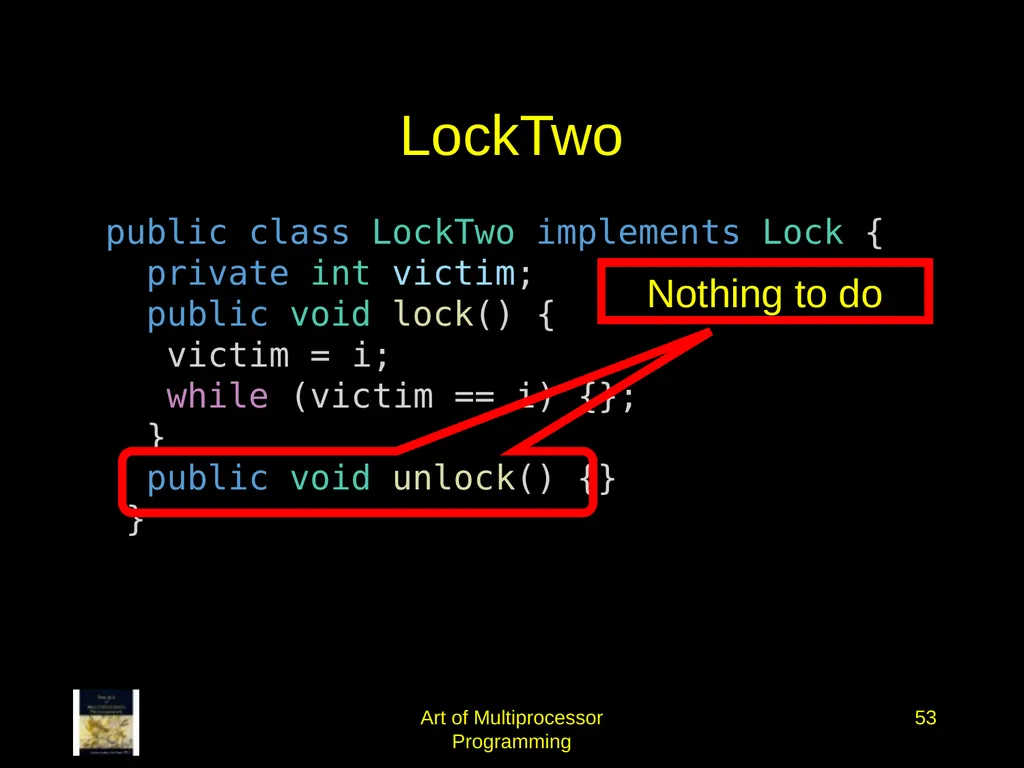 Art of Multiprocessor Programming 2 Mutual - slide 52 of 93
