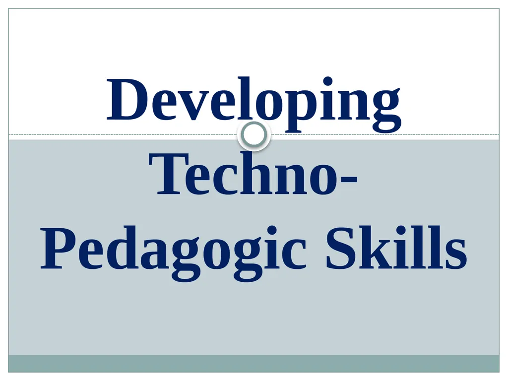 Developing Techno-Pedagogic Skills Introduction We - slide 1 of 28