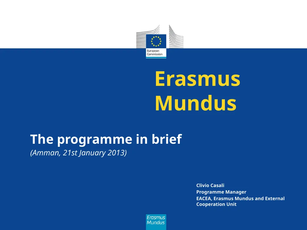 Erasmus Mundus The programme in brief (Amman, 21st - slide 1 of 41