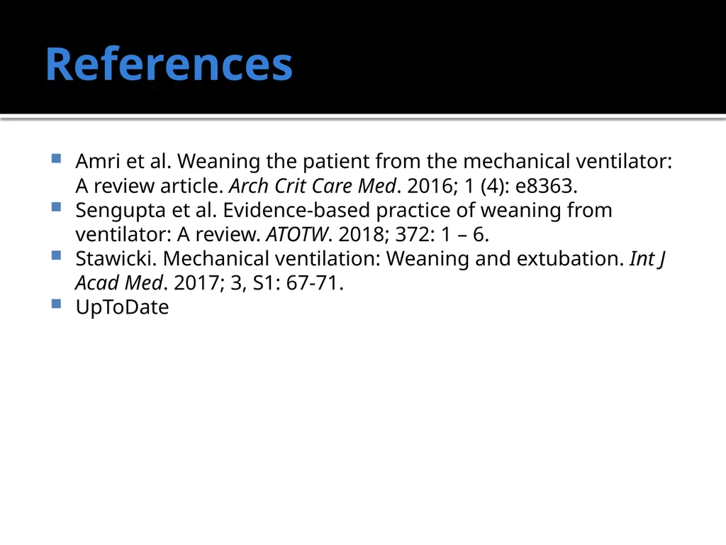 Weaning from the Ventilator Saadiq Moolla ICU - slide 28 of 28
