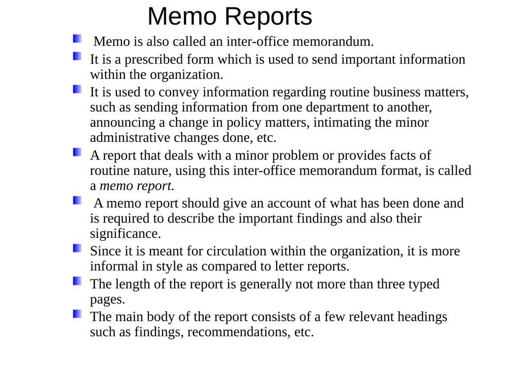 Business Reports Introduction Reports are written - slide 11 of 101