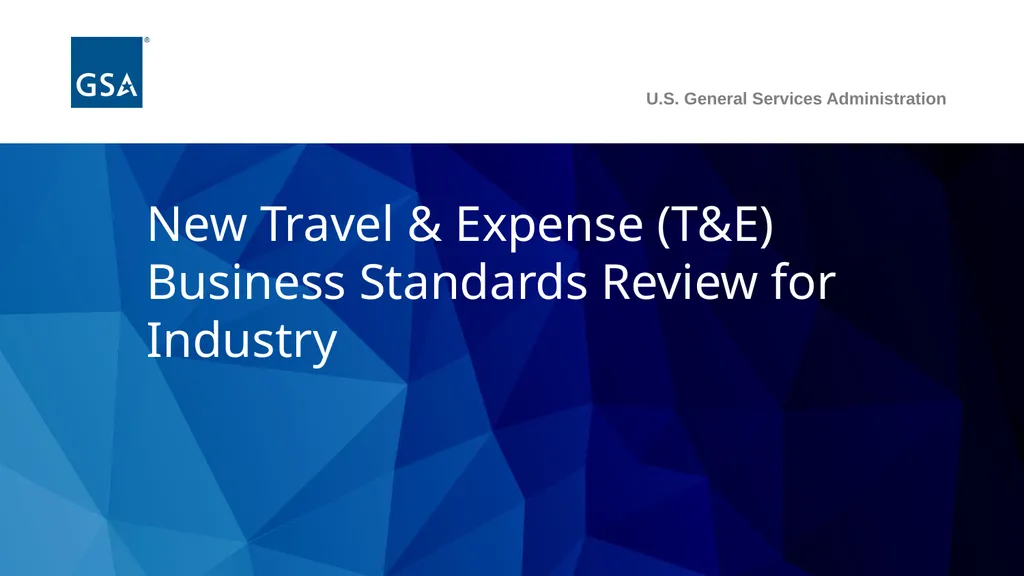 New Travel & Expense (T&E) Business Standards - slide 1 of 15