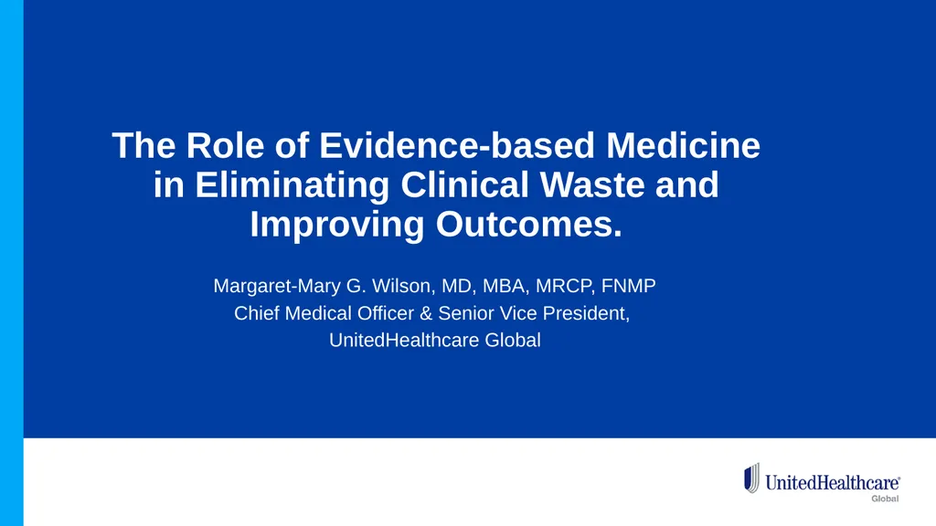 The Role of Evidence-based Medicine in Eliminating - slide 1 of 29