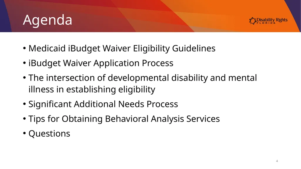 Accessing Services Through the Medicaid iBudget - slide 4 of 36