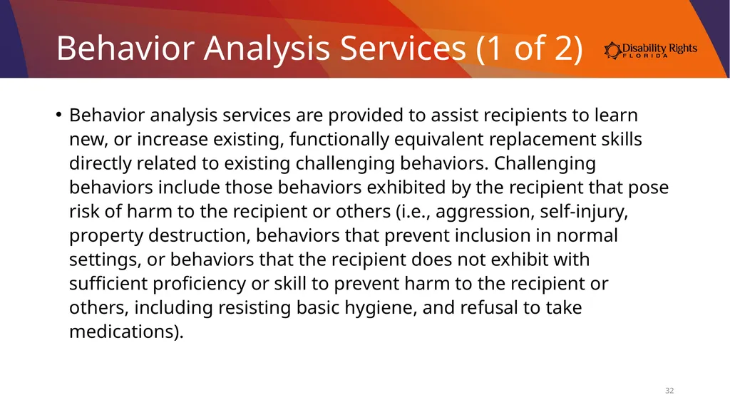 Accessing Services Through the Medicaid iBudget - slide 32 of 36