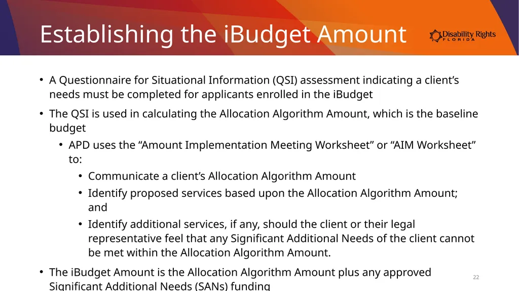 Accessing Services Through the Medicaid iBudget - slide 22 of 36