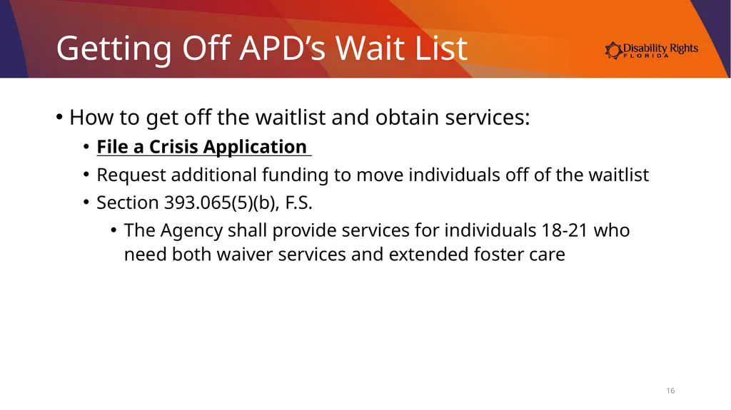 Accessing Services Through the Medicaid iBudget - slide 16 of 36
