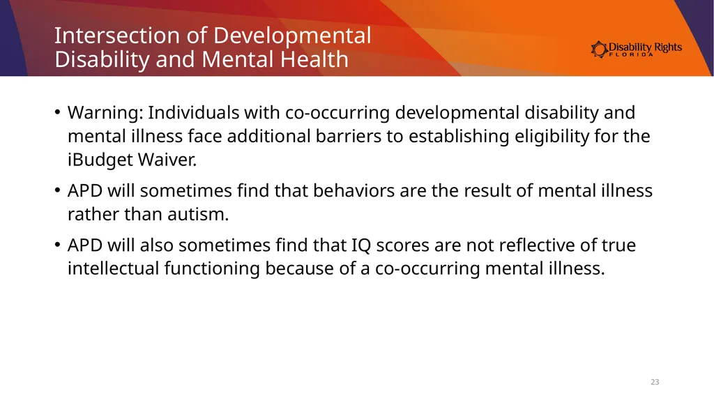 Accessing Services Through the Medicaid iBudget - slide 23 of 36