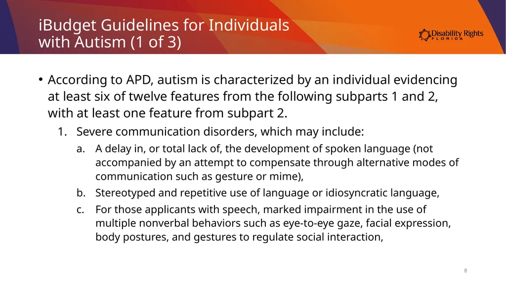 Accessing Services Through the Medicaid iBudget - slide 8 of 36
