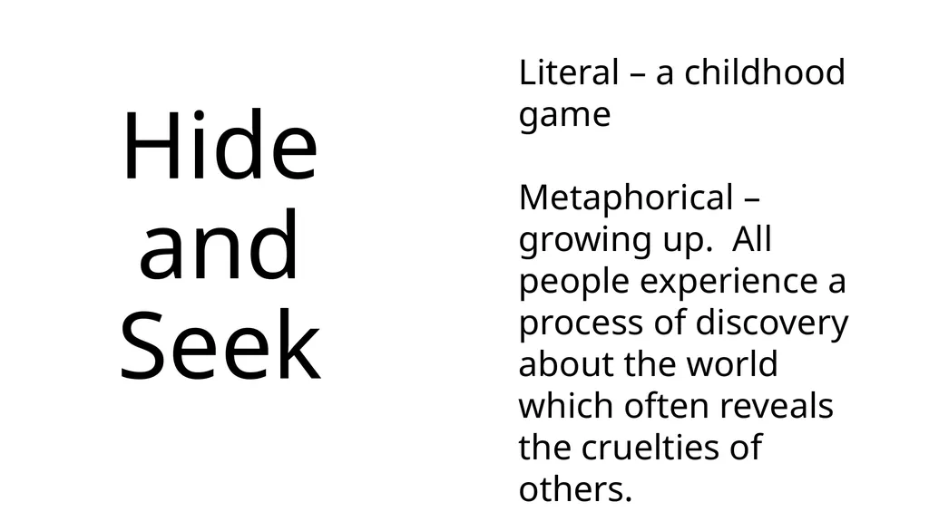 Hide and Seek by Vernon Scannell ‘How does - slide 4 of 10