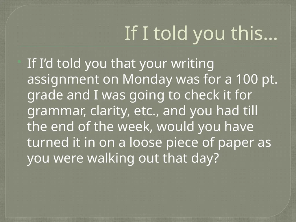 Rhetorical Situations Rhetorical Situations So, we - slide 14 of 16