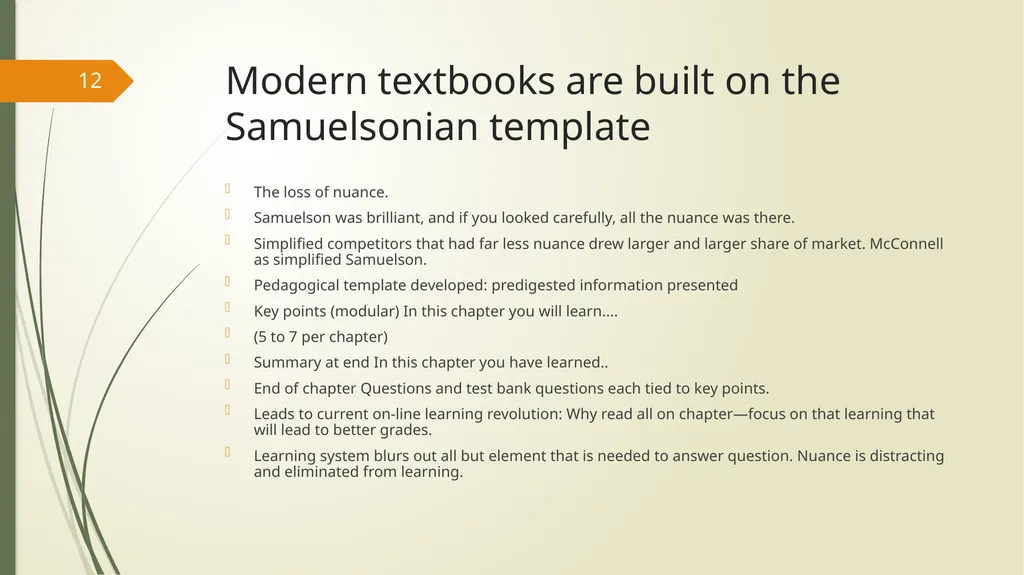 Teaching Nuanced Economics Dave Colander Keynote - slide 12 of 22