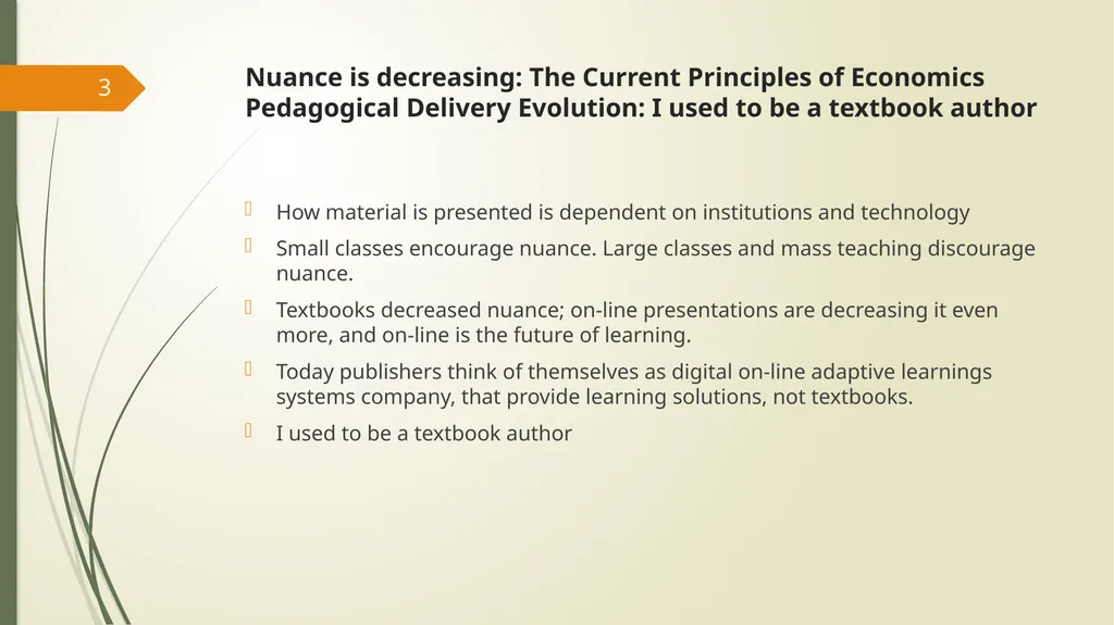 Teaching Nuanced Economics Dave Colander Keynote - slide 3 of 22